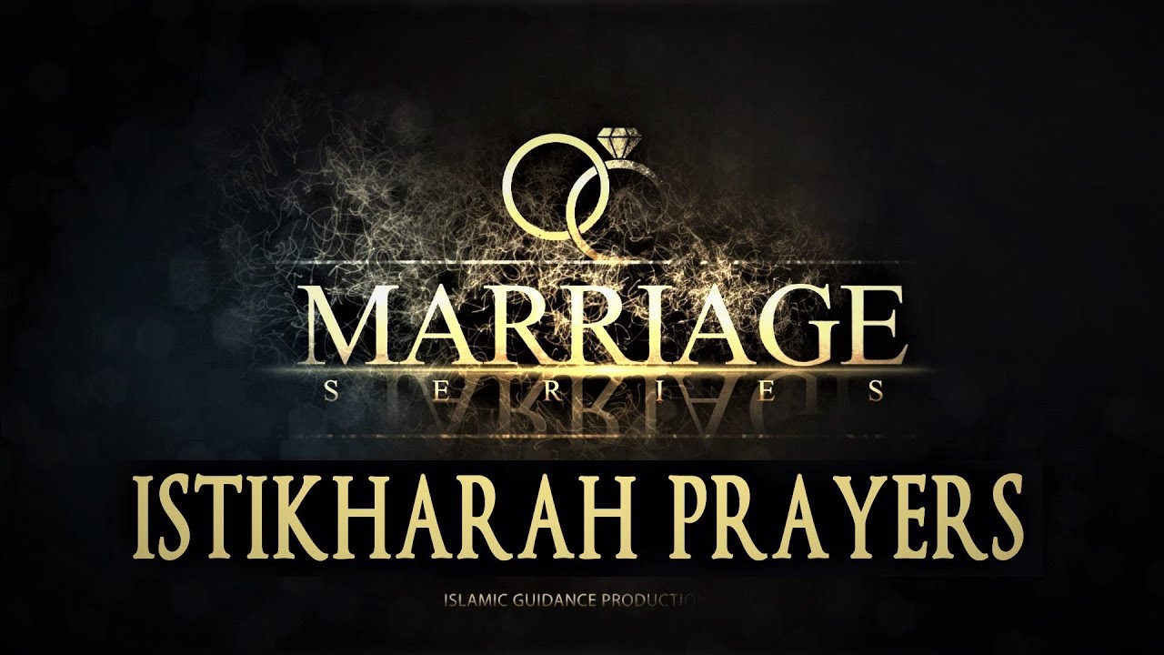 Signs of Istikhara for Marriage